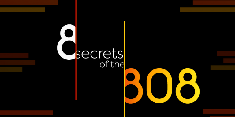 8 Secrets of the 808